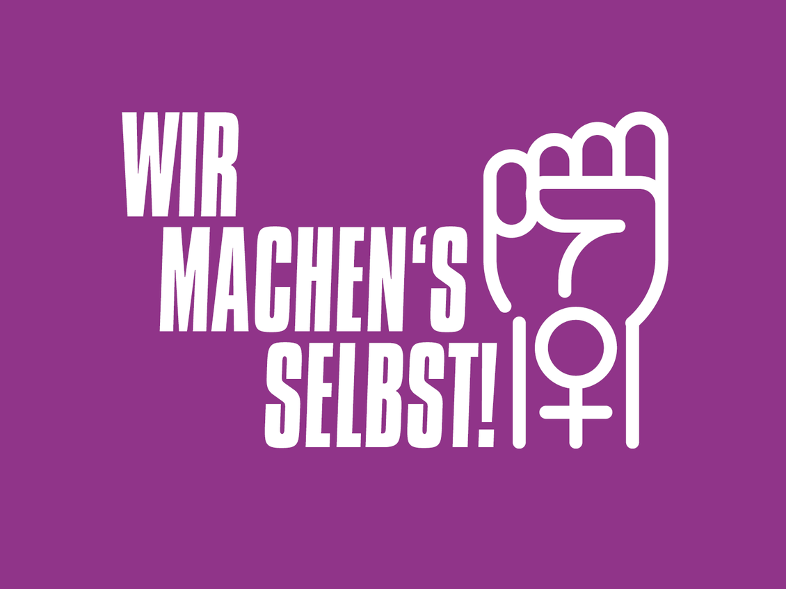 Grafik mit dem Schriftzug "Wir machen's selbst!", dem Piktogramm einer Faust und dem Venussymbol
